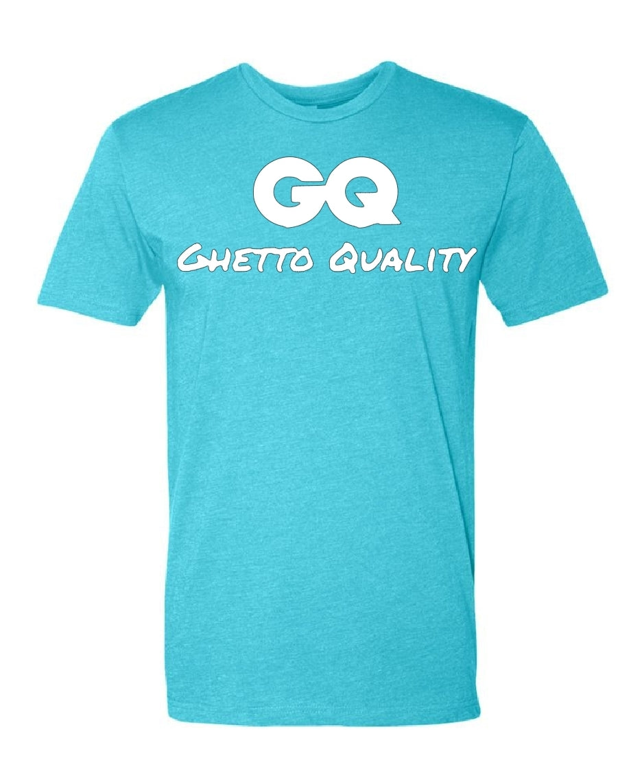 Ghetto Quality T-shirt.